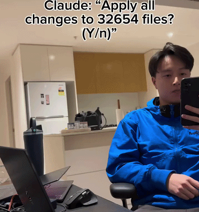 Claude: "Apply all changes to 32654 files? (Y/n)"
